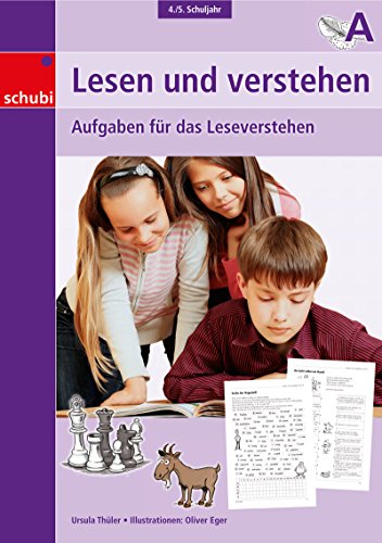 Lesen und verstehen: 4. / 5. Schuljahr A (Lesen und verstehen: Ausgabe 2010) von Schubi